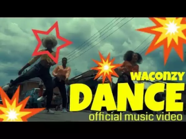 Video: Waconzy – Dance